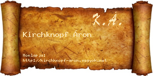 Kirchknopf Áron névjegykártya